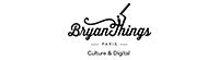 BryanThings
